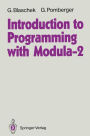 Introduction to Programming with Modula-2
