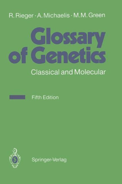 Glossary of Genetics: Classical and Molecular / Edition 5