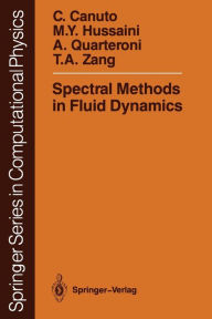 Title: Spectral Methods in Fluid Dynamics, Author: Claudio Canuto