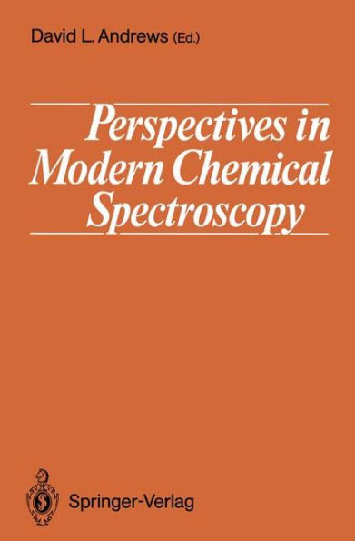 Perspectives in Modern Chemical Spectroscopy