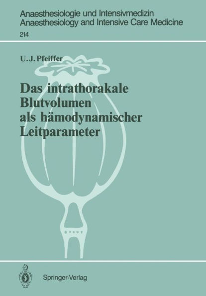 Das intrathorakale Blutvolumen als hï¿½modynamischer Leitparameter