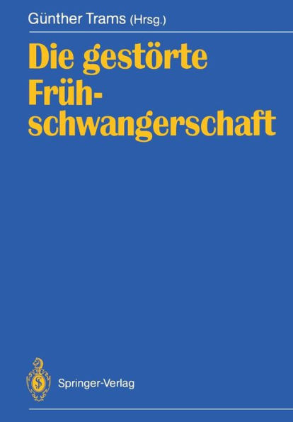 Die gestörte Frühschwangerschaft