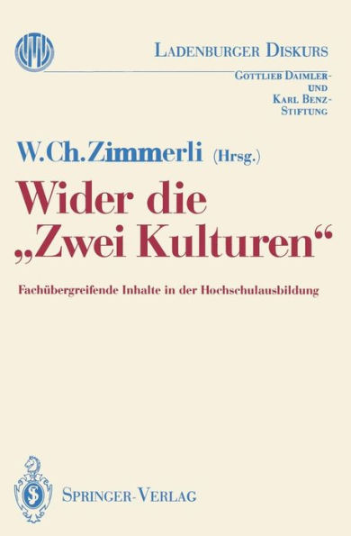 Wider die "Zwei Kulturen": Fachï¿½bergreifende Inhalte in der Hochschulausbildung
