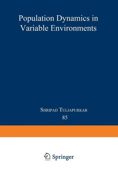 Population Dynamics in Variable Environments