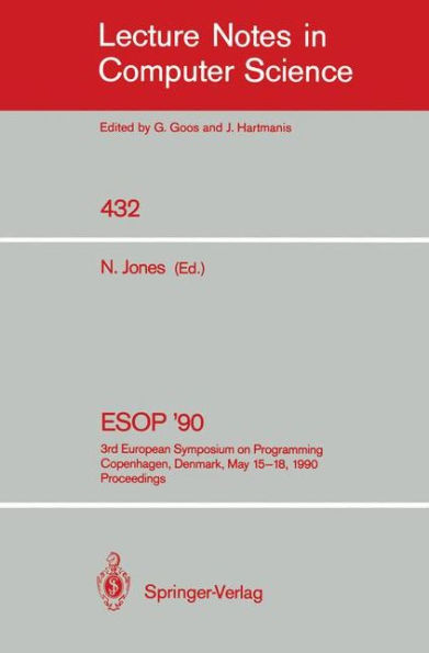 ESOP '90: 3rd European Symposium on Programming, Copenhagen, Denmark, May 15-18, 1990, Proceedings