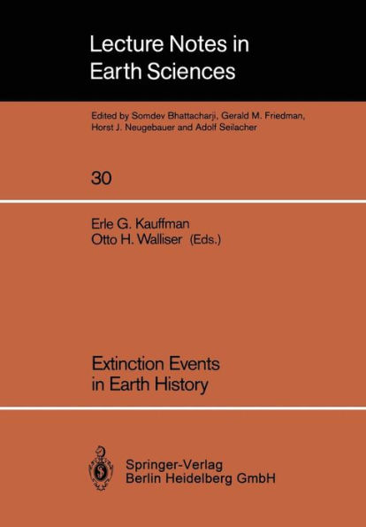 Extinction Events in Earth History: Proceedings of the Project 216: Global Biological Events in Earth History