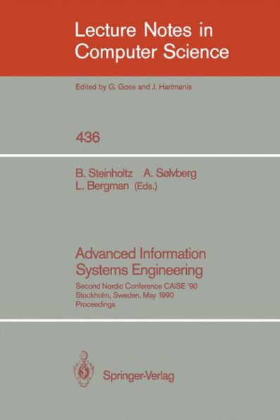 Advanced Information Systems Engineering: Second Nordic Conference CAiSE '90, Stockholm, Sweden, May 8-10, 1990, Proceedings