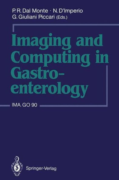 Imaging and Computing in Gastroenterology: IMA.GO 90 / Edition 1