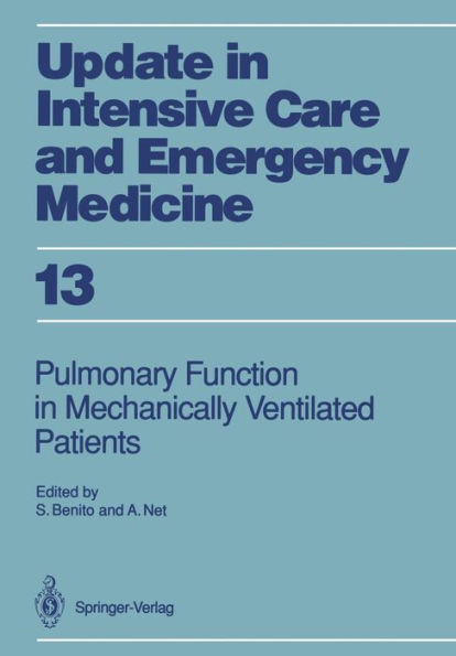 Pulmonary Function in Mechanically Ventilated Patients / Edition 1