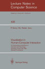 Visualization in Human-Computer Interaction: 7th Interdisciplinary Workshop on Informatics and Psychology, Schï¿½rding, Austria, May 24-27, 1988. Selected Contributions