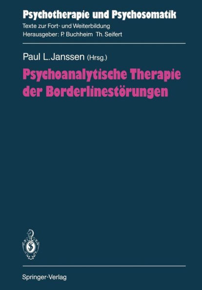 Psychoanalytische Therapie der Borderlinestï¿½rungen