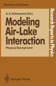 Title: Modeling Air-Lake Interaction: Physical Background, Author: Sergei S. Zilitinkevich
