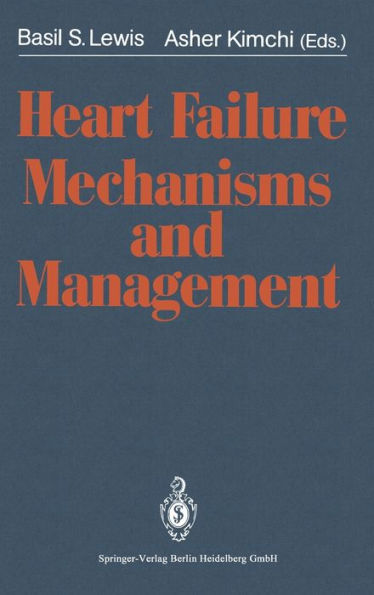 Heart Failure. Mechanisms and Management