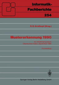 Title: Mustererkennung 1990: 12. DAGM-Symposium Oberkochen-Aalen, 24.-26. September 1990. Proceedings, Author: Rudolf E. Groïkopf