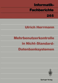 Title: Mehrbenutzerkontrolle in Nicht-Standard-Datenbanksystemen, Author: Ulrich Herrmann