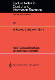 Title: High-Resolution Methods in Underwater Acoustics, Author: Michel Bouvet