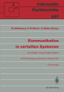 Kommunikation in verteilten Systemen: Grundlagen, Anwendungen, Betrieb GI/ITG-Fachtagung, Mannheim, 20.-22. Februar 1991, Proceedings