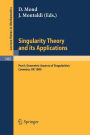 Singularity Theory and its Applications: Warwick 1989, Part I: Geometric Aspects of Singularities