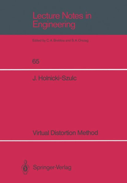 Virtual Distortion Method