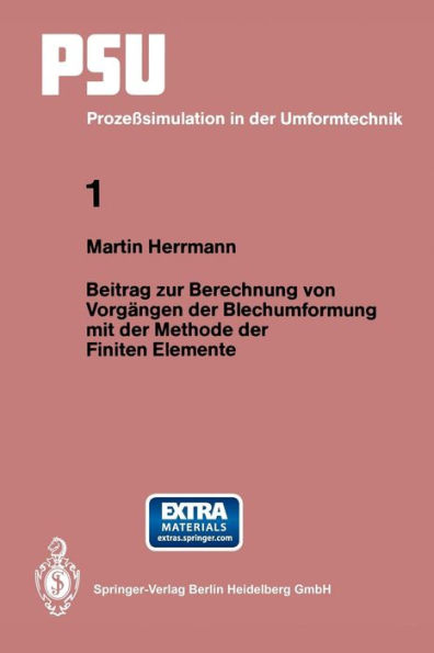 Beitrag zur Berechnung von Vorgï¿½ngen der Blechumformung mit der Methode der Finiten Elemente