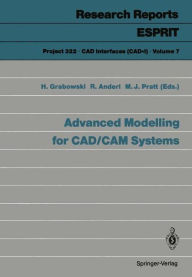 Title: Advanced Modelling for CAD/CAM Systems, Author: Hans Grabowski