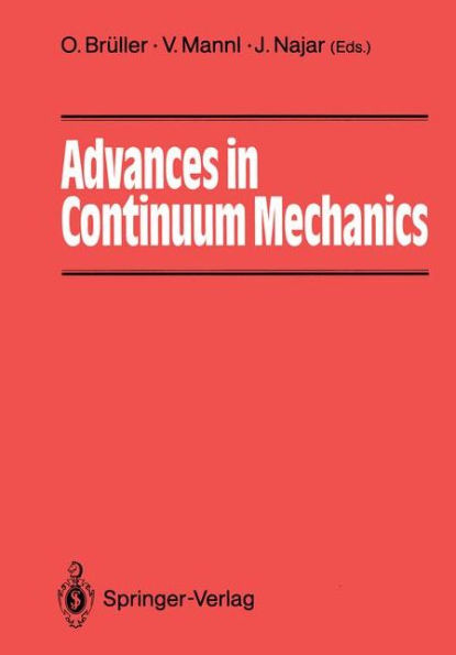 Advances in Continuum Mechanics: 39 Papers from International Experts Dedicated to Horst Lippmann