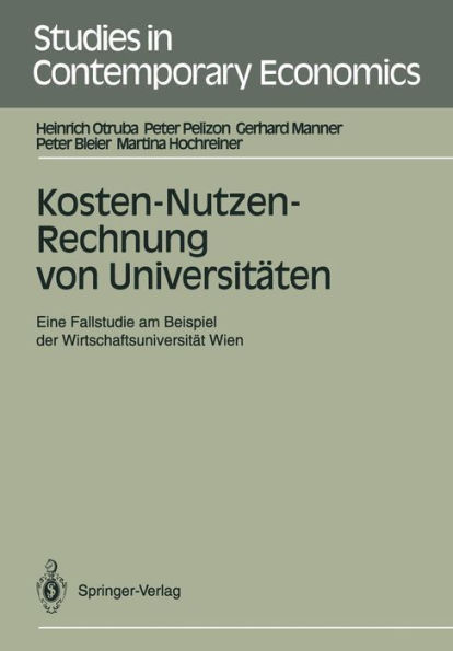 Kosten-Nutzen-Rechnung von Universitï¿½ten: Eine Fallstudie am Beispiel der Wirtschaftsuniversitï¿½t Wien