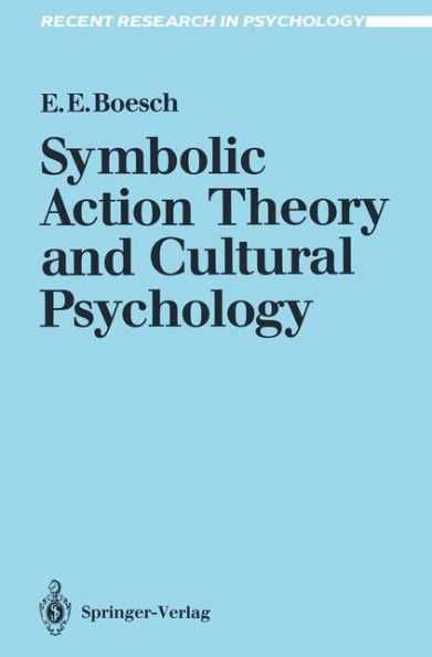 Symbolic Action Theory and Cultural Psychology