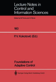 Title: Foundations of Adaptive Control, Author: Petar V. Kokotovic