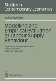 Title: Modelling and Empirical Evaluation of Labour Supply Behaviour: Emphasis on Preference Formation, Job Characteristics and Hours Restrictions, Author: Isolde Woittiez