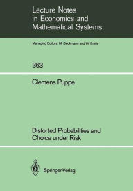 Title: Distorted Probabilities and Choice under Risk, Author: Clemens Puppe