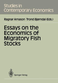Title: Essays on the Economics of Migratory Fish Stocks, Author: Ragnar Arnason