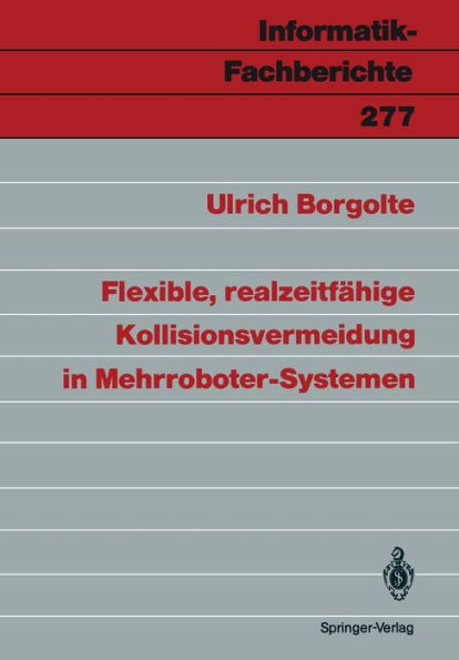 Flexible, realzeitfï¿½hige Kollisionsvermeidung in Mehrroboter-Systemen