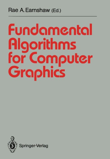 Fundamental Algorithms for Computer Graphics: NATO Advanced Study ...