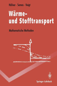 Title: Wï¿½rme- und Stofftransport: Mathematische Methoden, Author: Frieder Hïfner
