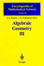 Algebraic Geometry III: Complex Algebraic Varieties Algebraic Curves and Their Jacobians