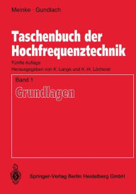 Title: Taschenbuch der Hochfrequenztechnik: Band 1: Grundlagen / Edition 5, Author: H.H. Meinke
