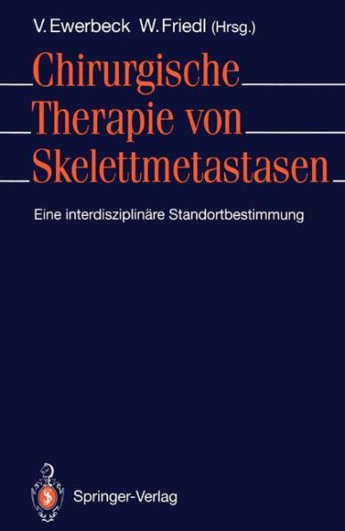 Chirurgische Therapie von Skelettmetastasen: Eine interdisziplinäre Standortbestimmung