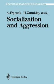 Title: Socialization and Aggression, Author: Adam Fraczek