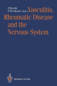 Title: Vasculitis, Rheumatic Disease and the Nervous System, Author: Peter Berlit
