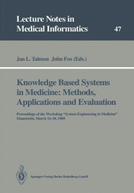 Title: Knowledge Based Systems in Medicine: Methods, Applications and Evaluation: Proceedings of the Workshop 