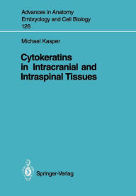 Title: Cytokeratins in Intracranial and Intraspinal Tissues, Author: Michael Bauer