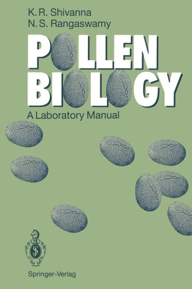 Pollen Biology: A Laboratory Manual