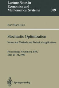 Title: Stochastic Optimization: Numerical Methods and Technical Applications, Author: Kurt Marti