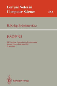 Title: ESOP '92: 4th European Symposium on Programming, Rennes, France, February 26-28, 1992. Proceedings / Edition 1, Author: Bernd Krieg-Brïckner