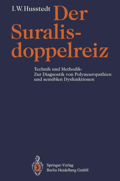 Der Suralisdoppelreiz: Technik und Methodik - Zur Diagnostik von Polyneuropathien und sensiblen Dysfunktionen