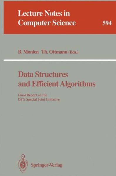 Data Structures and Efficient Algorithms: Final Report on the DFG Special Joint Initiative / Edition 1