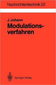 Title: Modulationsverfahren: Grundlagen analoger und digitaler ï¿½bertragungssysteme, Author: Jens Johann