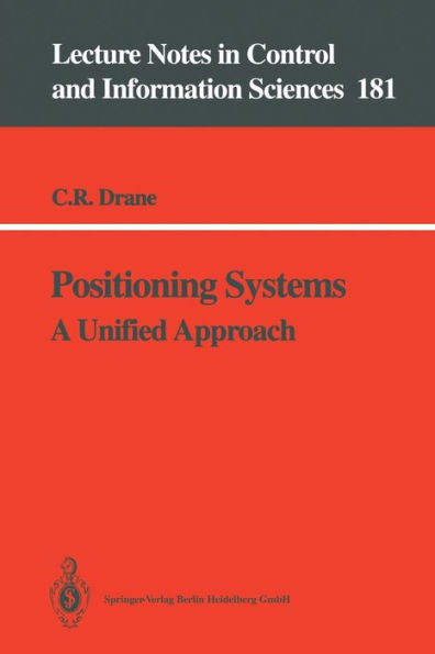 Positioning Systems: A Unified Approach
