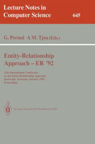 Title: Entity-Relationship Approach - ER '92: 11th International Conference on the Entity-Relationship Approach, Karlsruhe, Germany, October 7-9, 1992. Proceedings / Edition 1, Author: Günther Pernul
